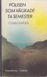 Bild på bokomslag för Polisen som vägrade ta semester