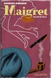 Bild på bokomslag för Maigret gillrar en fälla