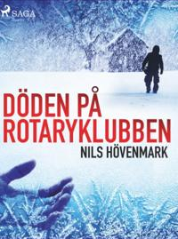 Bild på bokomslag för Döden på Rotaryklubben
