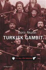 Bild på bokomslag för Turkisk gambit : ett fall för Fandorin