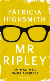 Bild på bokomslag för Mr Ripley : en man med onda avsikter