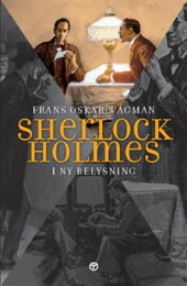 Bild på bokomslag för Sherlock Holmes i ny belysning