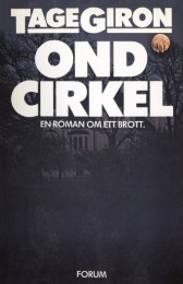 Bild på bokomslag för Ond cirkel : en roman om ett brott