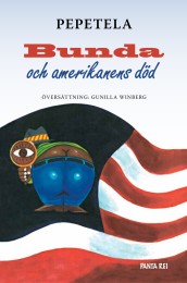 Bild på bokomslag för Bunda och amerikanens död