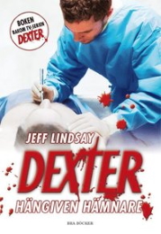 Bild på bokomslag för Dexter - hängiven hämnare